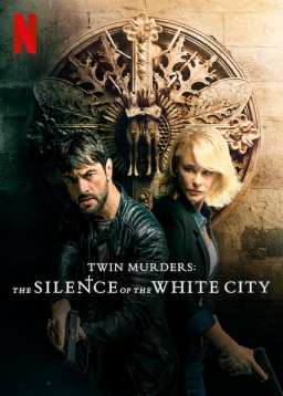 TWIN MURDERS: THE SLICE OF THE WHITE CITY (2019) tainies Online with greek subs TWIN MURDERS: THE SLICE OF THE WHITE CITY (2019) με ελληνικους υποτιτλους